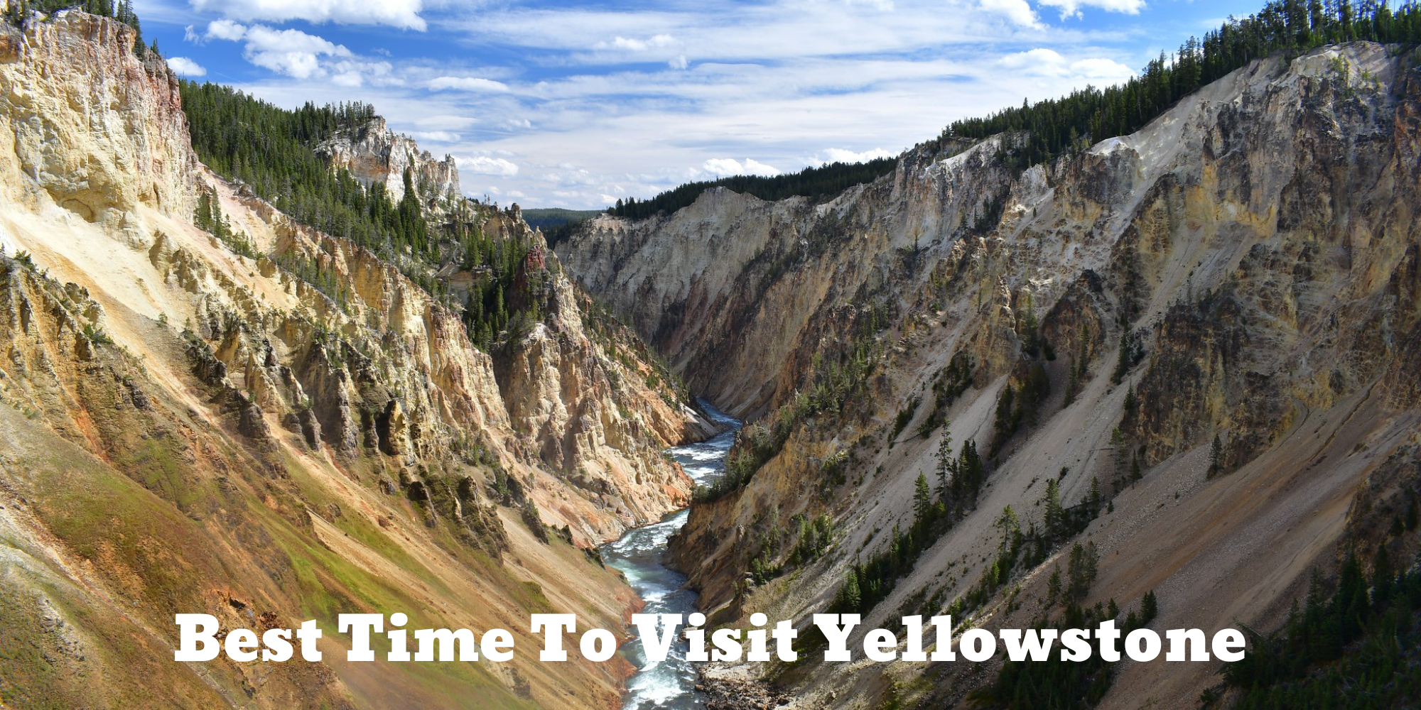 Perfect Time To Visit Yellowstone? This August!